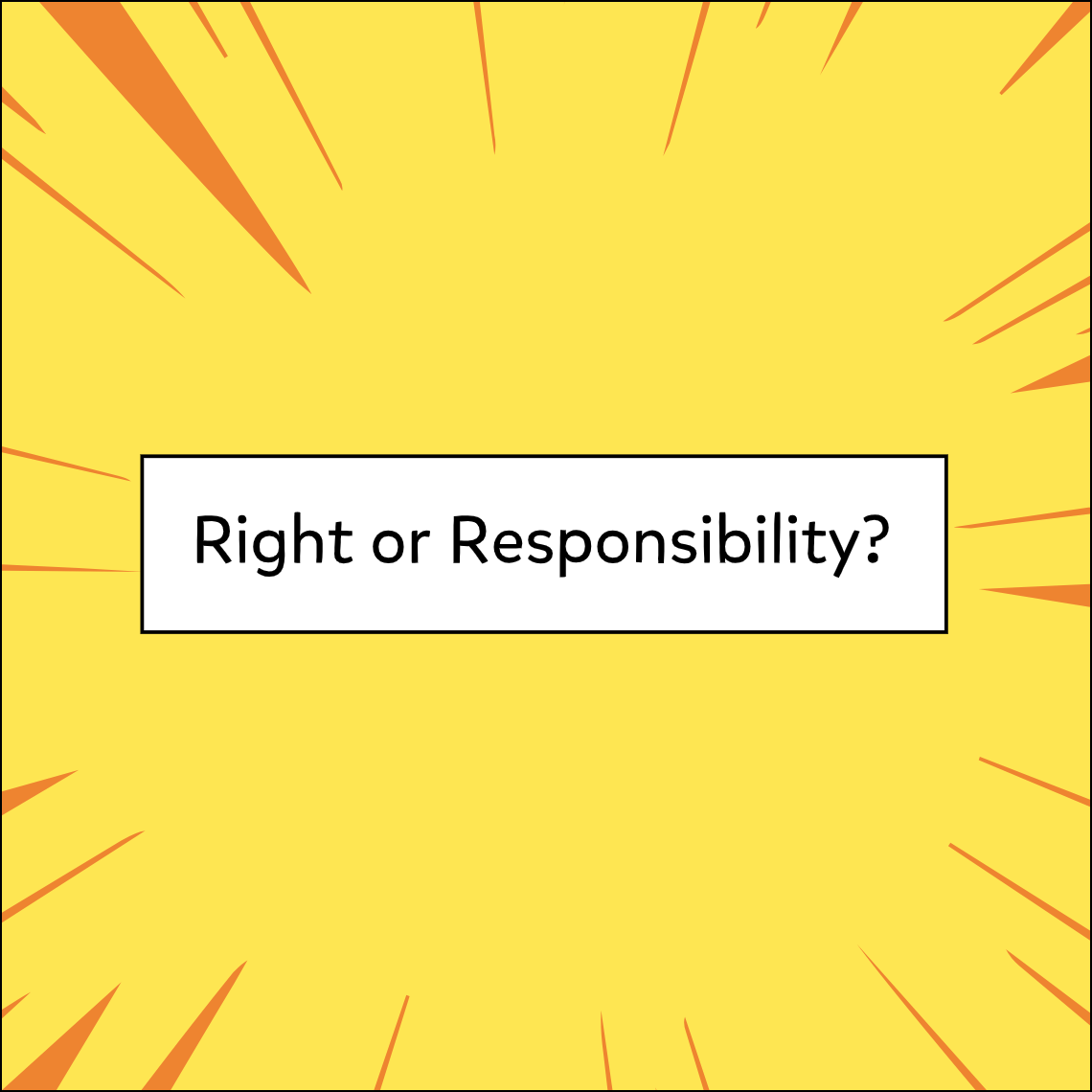 Rights & Responsibilities - Exemplar comic, panel 3
