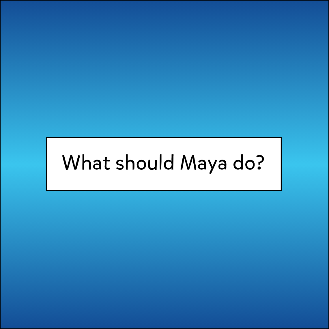 Responsibility - What would you do? - Exemplar comic #2, panel 2
